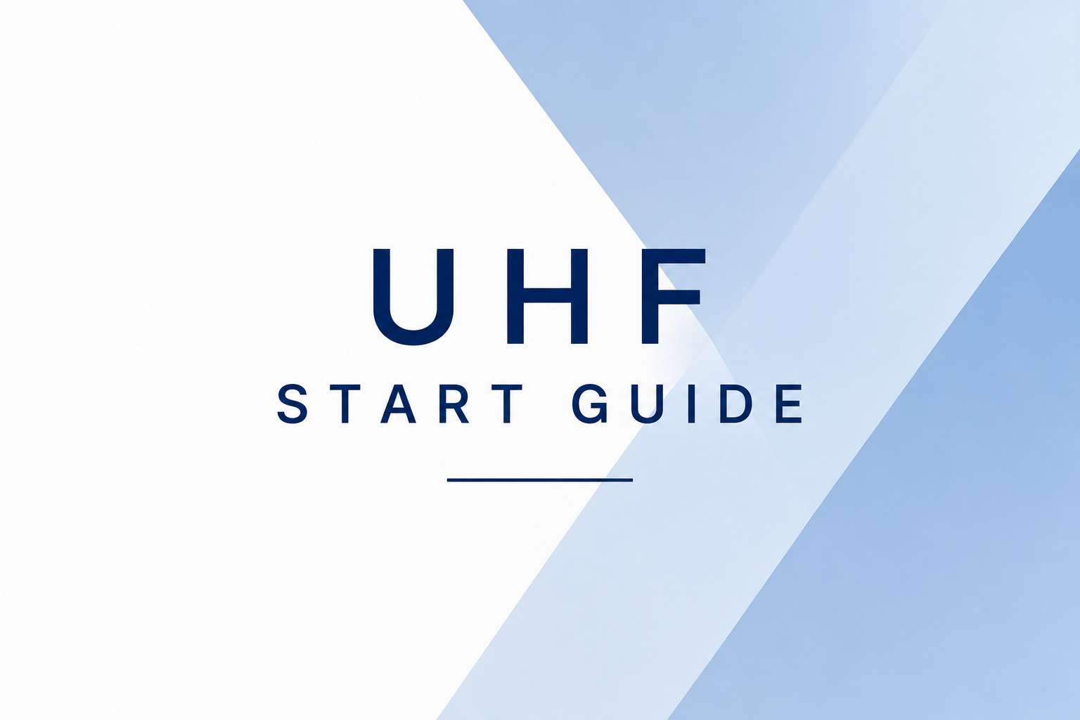 UHFスタートガイド
